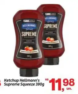 Fort Atacadista Ketchup Hellmann's Supreme Squeeze oferta