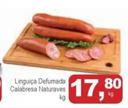 Mineirão Atacarejo Linguiça Defumada Calabresa Naturaves oferta
