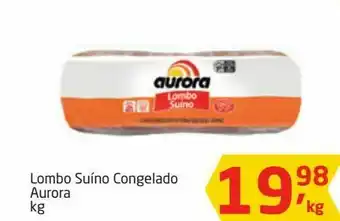Tenda Atacado Lombo suíno aurora kg oferta