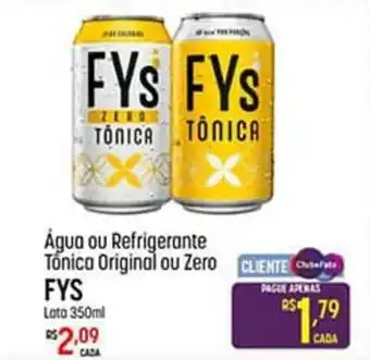 Agua ou Refrigerante Tonico Original ou Zero FYs 350ml