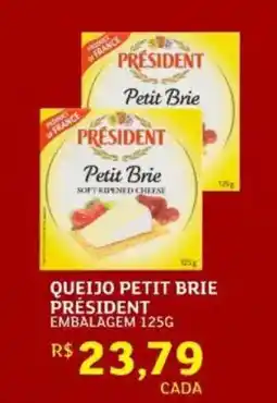 Assaí Atacadista Queijo petit brie président oferta