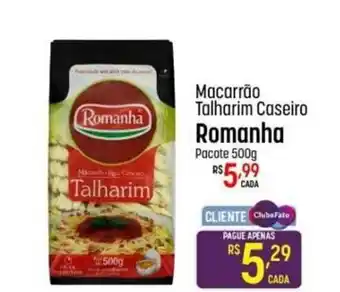 Muffato Macarrao Talharim Caseiro Ramanha 500g oferta