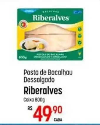 Muffato Posta de Bacalhau Dessalgado Riberalves 800g oferta