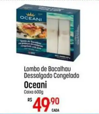 Muffato Lombo de Bacalhau Dessalgado Congelado Oceani 600g oferta