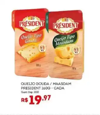 Bistek Supermercados Queijo gouda / maasdam president cada oferta