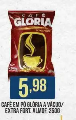 Casagrande Supermercados Café Em Pó Glória A Vácuo Extra Fort. Almof. oferta