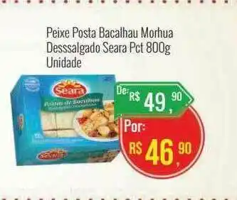 Mart Minas Peixe Psota Bacalhau Morhua Dessalgado Seara oferta