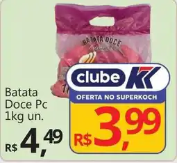 Supermercados Koch Batata Doce Pc oferta