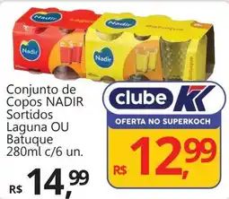 Supermercados Koch Conjunto de Copos NADIR Sortidos Laguna OU Batuque oferta