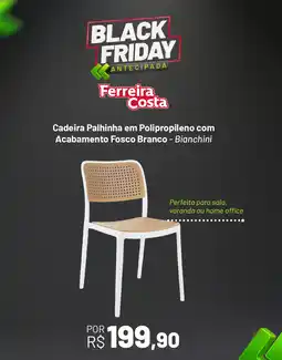 Ferreira Costa Cadeira Palhinha em Polipropileno com Acabamento Fosco Branco - Bianchini oferta