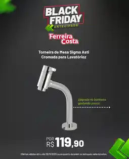 Ferreira Costa Torneira de Mesa Sigma Asti Cromada para Lavatórioz oferta