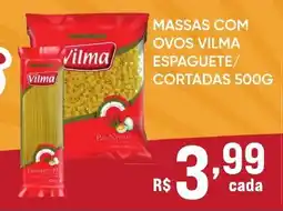 Pais e Filhos Supermercados Massas com ovos vilma espaguete/ cortadas oferta