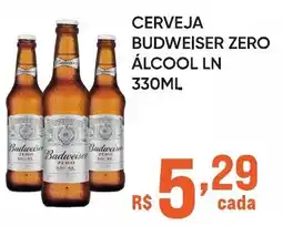 Pais e Filhos Supermercados Cerveja budweiser zero álcool ln oferta