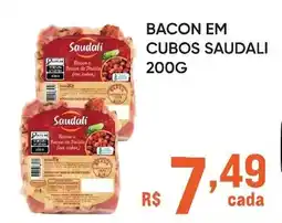 Pais e Filhos Supermercados Bacon em cubos saudali oferta