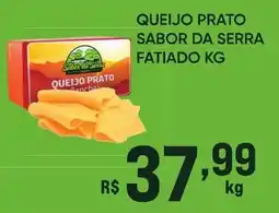 Pais e Filhos Supermercados Queijo prato sabor da serra fatiado oferta