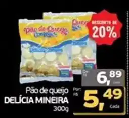 Cometa Supermercados Pão de queijo DELÍCIA MINEIRA oferta