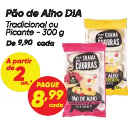 Dia Pão de Alho DIA oferta