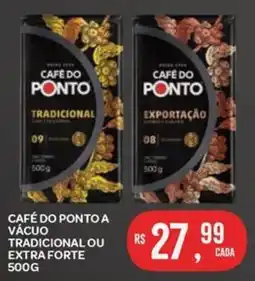 Atacadão Dia a Dia Café do ponto a vácuo tradicional ou extra forte oferta