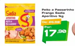 Del Moro Supermercados Peito a Passarinho Frango Sadia Aperitivo oferta