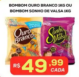 Belem Supermercados Bombom ouro branco ou bombom sonho de valsa oferta