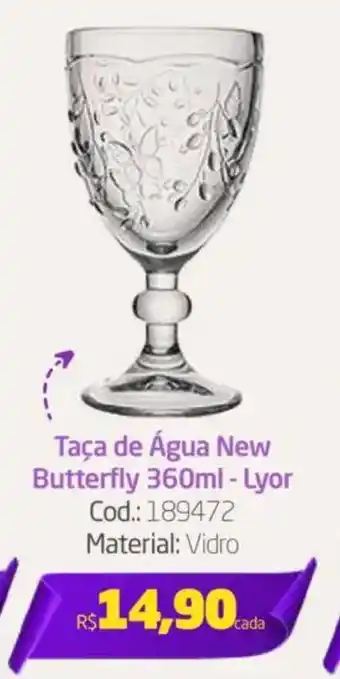 Preçolândia Taça de Água New Butterfly Lyor oferta