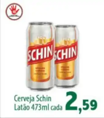 Cerveja Schin latao 473ml cada