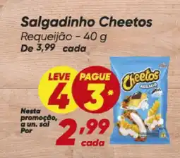 Dia Salgadinho Cheetos Requeijão oferta