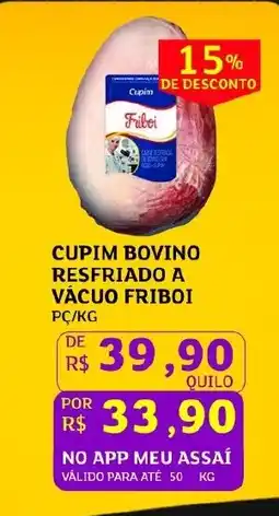 Assaí Atacadista Cupim bovino resfriado a vácuo friboi pc/kg oferta
