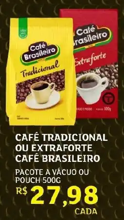Assaí Atacadista Café tradicional ou extraforte café brasileiro oferta