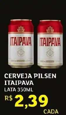 Assaí Atacadista Cerveja pilsen itaipava lata oferta