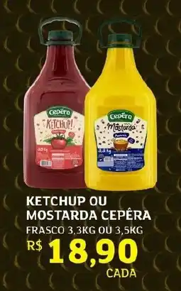 Assaí Atacadista Ketchup ou mostarda cepêra oferta