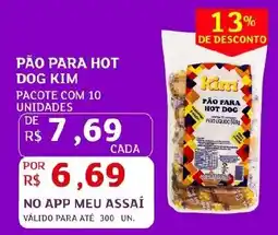 Assaí Atacadista Pão para hot dog kim oferta