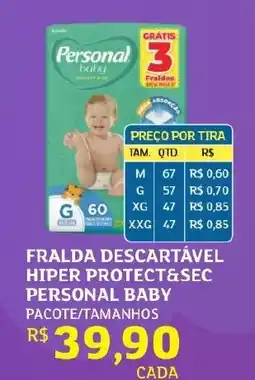 Assaí Atacadista Fralda descartável hiper protect&sec personal baby oferta