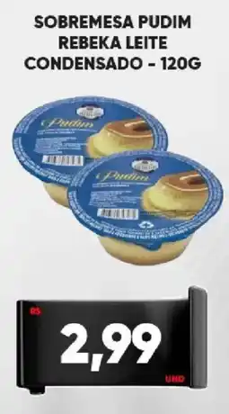 Tatico Sobremesa pudim rebeka leite condensado oferta