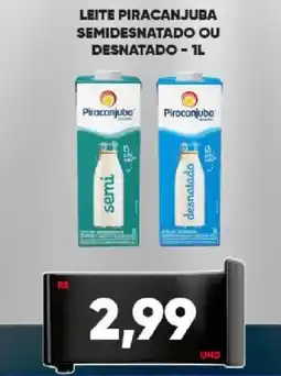Tatico Leite piracanjuba semidesnatado ou desnatado oferta