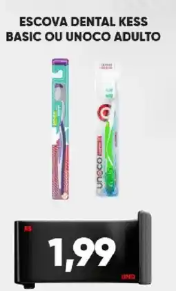 Tatico Escova dental kess basic ou unoco adulto oferta