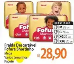 Atacadão Fralda Descartável Fofura Shortinho oferta