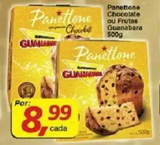 Supermercados Guanabara Panettone Chocolate ou Frutas Guanabara 500g oferta
