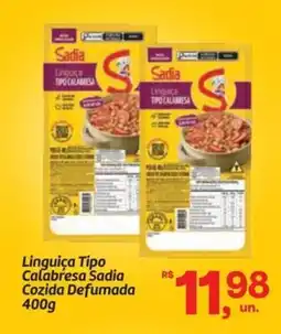Fort Atacadista Linguiça Tipo Calabresa Sadia Cozida Defumada oferta