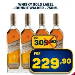 Dom Atacadista Whisky gold label johnnie walker oferta