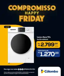 Lojas Colombo Lava e Seca TCL oferta