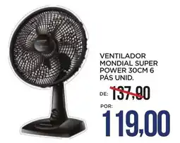Apoio Mineiro Ventilador mondial super power 30cm 6 pás unid. oferta