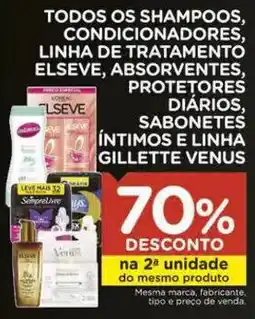Carrefour Todos os shampoos, condicionadores, linha de tratamento elseve, absorventes, protetores diários, sabonetes in oferta