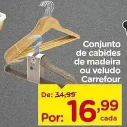 Carrefour Conjunto de cabides de madeira ou veludo Carrefour oferta