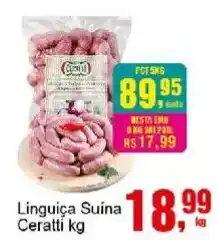 Negreiros Linguiça Suina Ceratti oferta