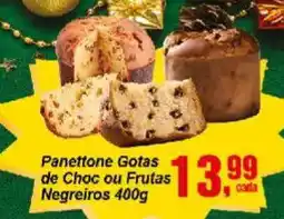 Negreiros Panettone Gotas de Choc ou Frutas Negreiros oferta
