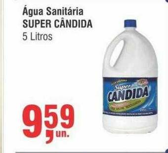 Higa Atacado água Sanitária Super Cândida oferta