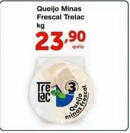 Roldão Queijo Minas Frescal Trelac oferta