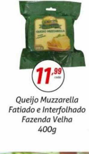 Rede Aliança Queijo Muzzarella Fatiado E Interfolhado Fazenda Velha oferta