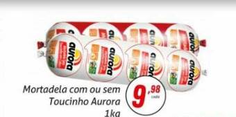 Mortadela Com Ou Sem Toucinho Aurora